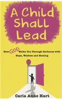 Child Shall Lead