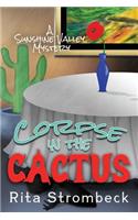 Corpse in the Cactus: A Sunshine Valley Mystery(English)