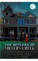 The Witches of Miller's Creek