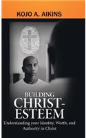 Building Christ-Esteem