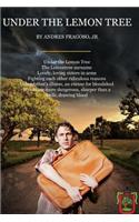 Under the Lemon Tree: A Happy Memory- A Family War - A Hopeful Wish