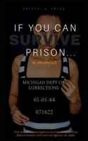 If You Can Survive Prison...