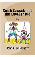 Butch Cassidy and the Cavalier Kid
