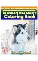 ALASKAN MALAMUTE Coloring book for Adults Relaxation Meditation Blessing