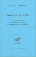 Kekrops, Le Roi-Serpent