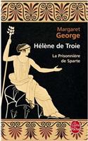 Helene Et Troie T01 La Prisonniere de Sparte