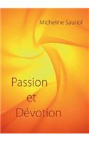 Passion et Dévotion