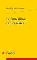 Le Surrealisme Par Les Textes