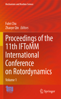 Proceedings of the 11th Iftomm International Conference on Rotordynamics