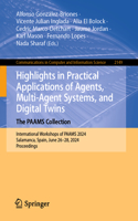 Highlights in Practical Applications of Agents, Multi-Agent Systems, and Digital Twins: The Paams Collection