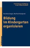 Bildung Im Kindergarten Organisieren