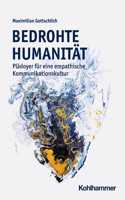 Bedrohte Humanitat