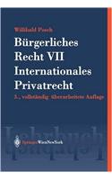 Ba1/4rgerliches Recht VII. Internationales Privatrecht