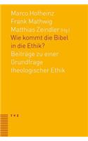 Wie Kommt Die Bibel in Die Ethik?