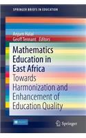 Mathematics Education in East Africa