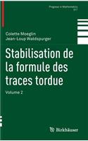 Stabilisation de la Formule Des Traces Tordue