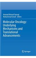 Molecular Oncology: Underlying Mechanisms and Translational Advancements