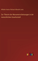 Zur Theorie der Massenerscheinungen in der menschlichen Gesellschaft