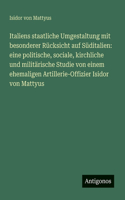 Italiens staatliche Umgestaltung mit besonderer Rücksicht auf Süditalien