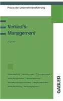 Verkaufsmanagement: (Praxis der Unternehmensführung)