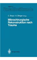 Mikrochirurgische Rekonstruktion Nach Trauma