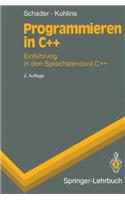 Programmieren in C++: Einfa1/4hrung in Den Sprachstandard C++