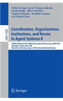 Coordination, Organizations, Institutions, and Norms in Agent Systems II