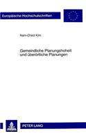 Gemeindliche Planungshoheit Und Ueberoertliche Planungen