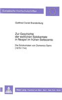 Zur Geschichte Der Weltlichen Solokantate in Neapel Im Fruehen Settecento