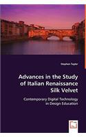Advances in the Study of Italian Renaissance Silk Velvet