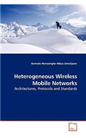 Heterogeneous Wireless Mobile Networks