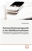 Kommunikationsprognostik in der Mobilkommunikation