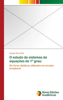 O estudo de sistemas de equações do 1° grau