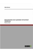 Determinanten einer optimalen Online-Panel Gestaltung: (German)