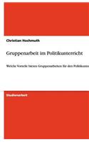 Gruppenarbeit Im Politikunterricht