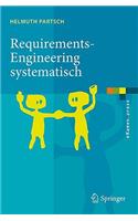 Requirements-Engineering systematisch: Modellbildung für softwaregestützte Systeme(eXamen.press)