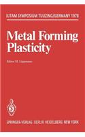 Metal Forming Plasticity