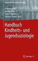 Handbuch Kindheits- Und Jugendsoziologie