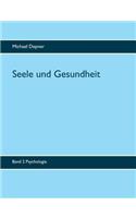 Seele und Gesundheit