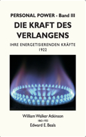 Kraft des Verlangens