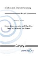 Object Representation and Matching Based on Skeletons and Curves