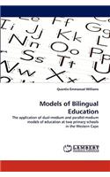 Models of Bilingual Education