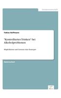 Kontrolliertes Trinken bei Alkoholproblemen