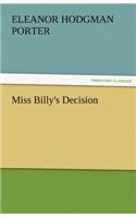 Miss Billy's Decision: (English)
