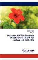 Diabetes & Poly Herbs-An Effective Treatment for Untreated Diabetes