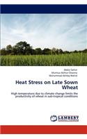 Heat Stress on Late Sown Wheat