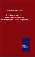 Das Dogma von der Menschwerdung Gottes