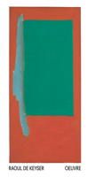 Raoul de Keyser: Oeuvre