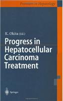 Progress in Hepatocellular Carcinoma Treatment