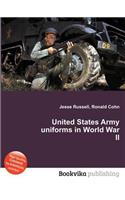 United States Army Uniforms in World War II